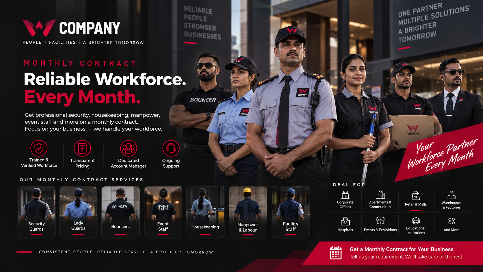 Reliable W COMPANY workforce on a monthly contract